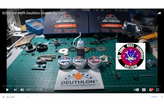 Big Zool (Famous Reel maintenance)- Deuthlon Grease Try Out!!!